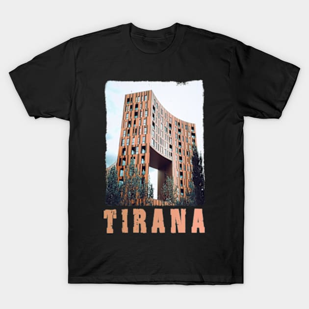 tirana T-Shirt by teehood